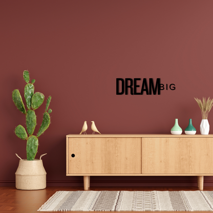 Dream Big - Wooden Quote Wall Art