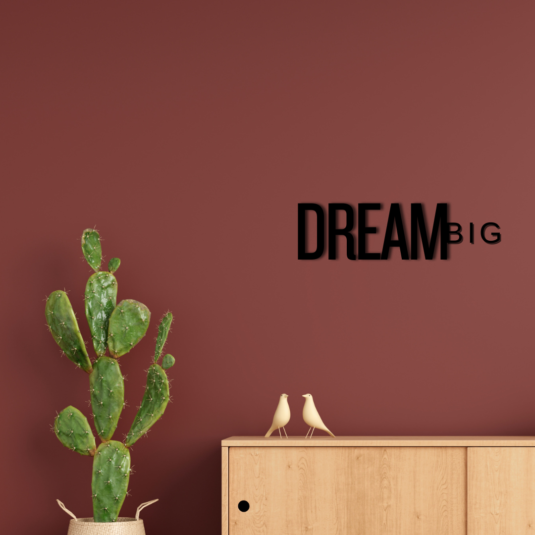 Dream Big - Wooden Quote Wall Art