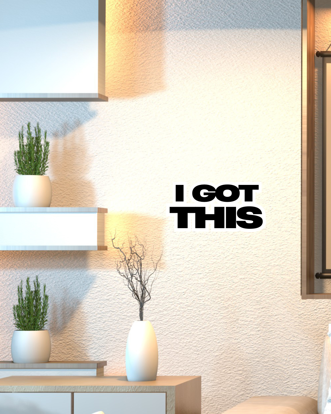 I Got This - Motivational Wooden Wall Sign