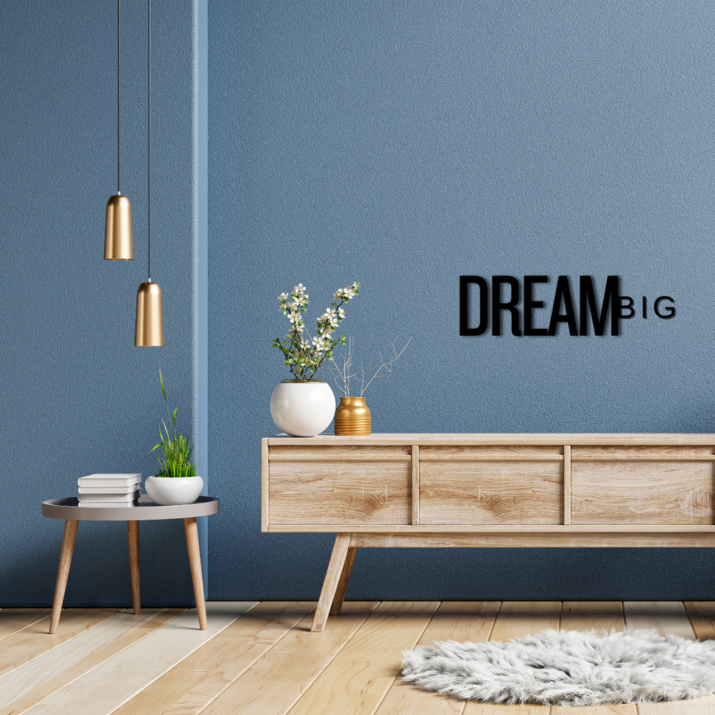 Dream Big - Wooden Quote Wall Art