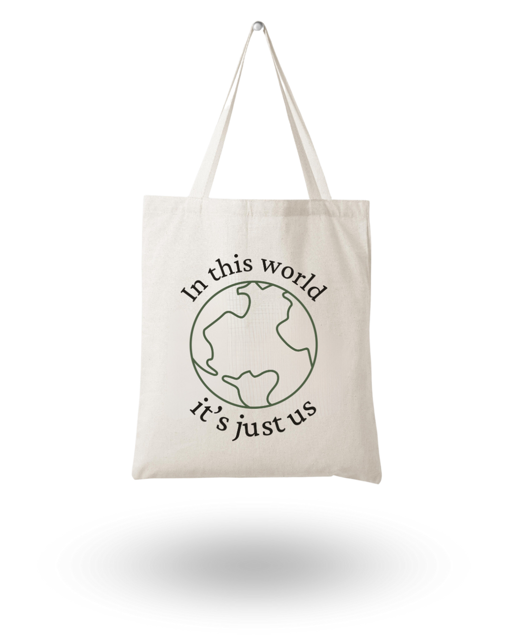 In This World - Quote Canvas Tote Bag Printed