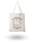 In This World - Quote Canvas Tote Bag Printed