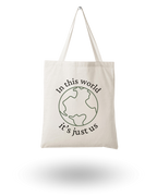 In This World - Quote Canvas Tote Bag Printed