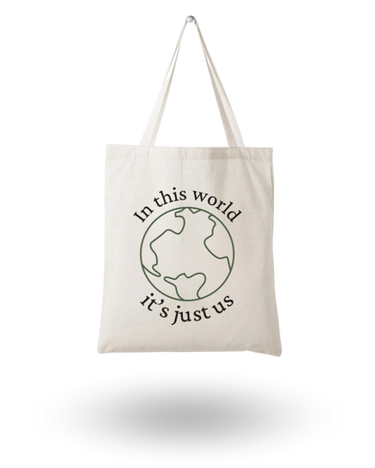 In This World - Quote Canvas Tote Bag Printed