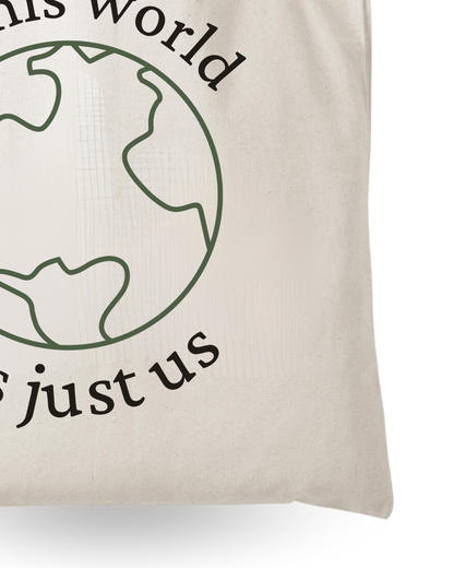 In This World - Quote Canvas Tote Bag Printed