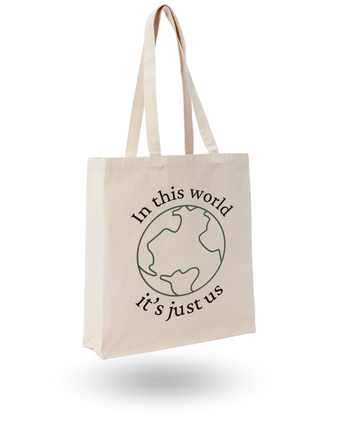 In This World - Quote Canvas Tote Bag Printed