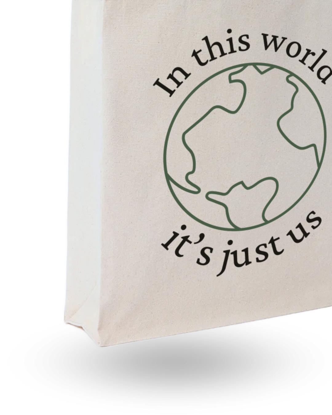 In This World - Quote Canvas Tote Bag Printed