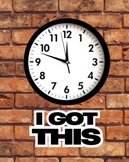 I Got This - Motivational Wooden Wall Sign