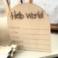 Hello World - Wooden Baby Announcement Plaque